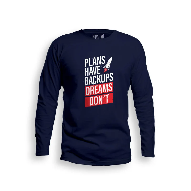 New Products Plans and Dreams Full Sleeve T-Shirt