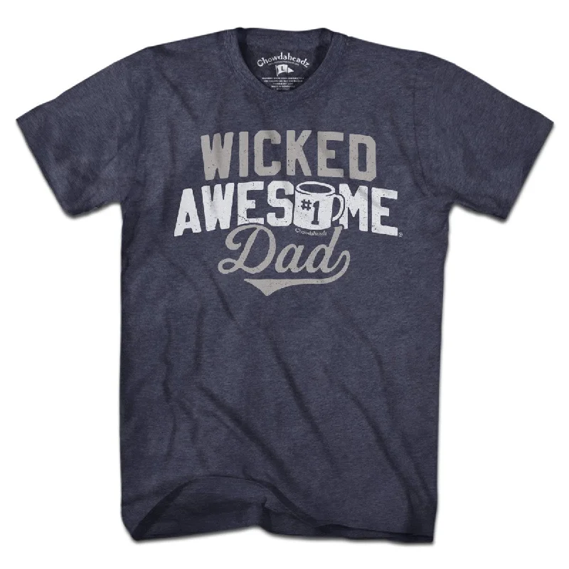 Comfortable Fitwear Wicked Awesome Dad T-Shirt