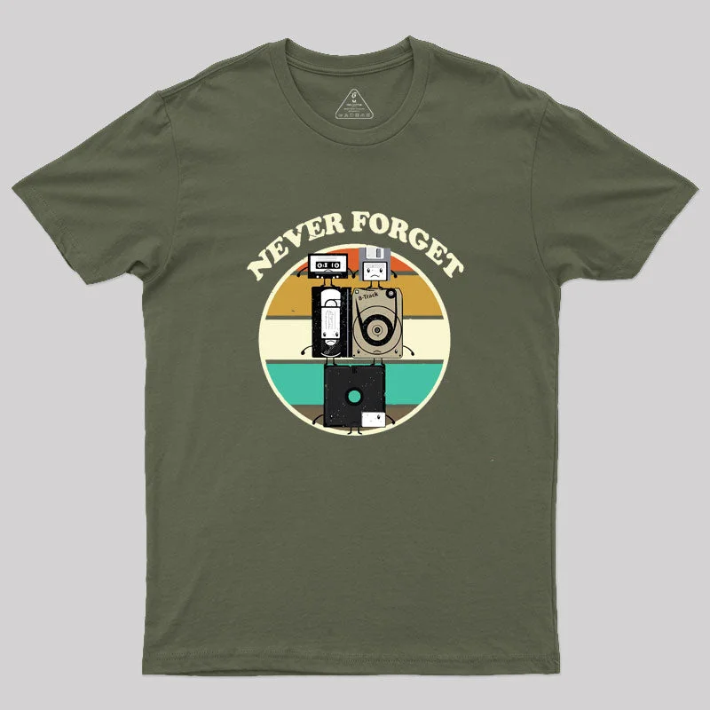 Exquisite Embroidery Never Forget Geek T-Shirt