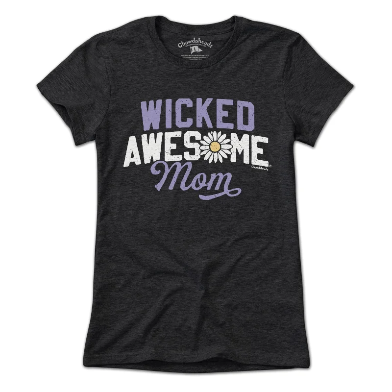 Relaxed Jackets Wicked Awesome Mom T-Shirt