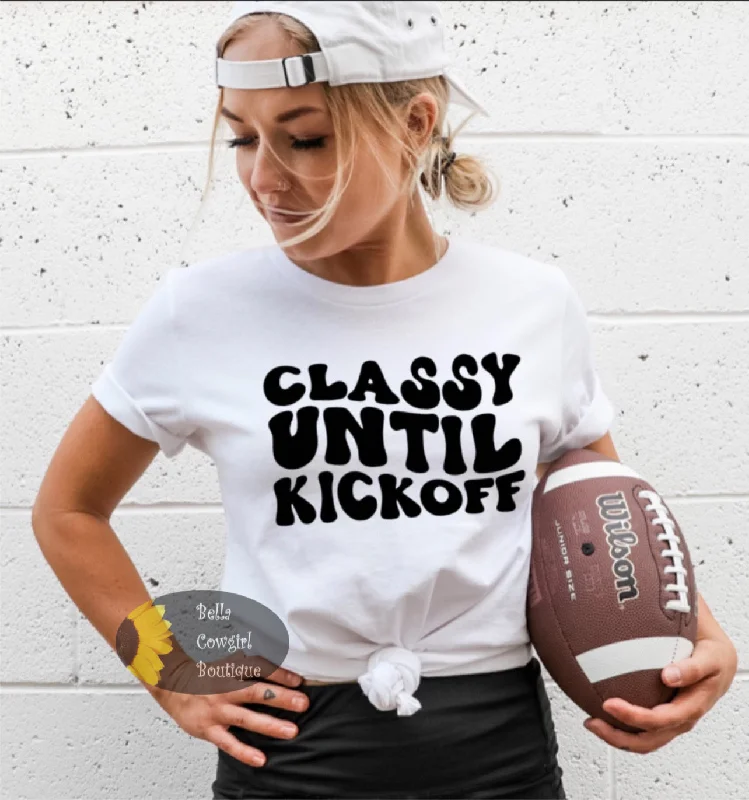 Comfortable Fitwear Classy Until Kickoff Football Retro Letters Funny Women's T-Shirt