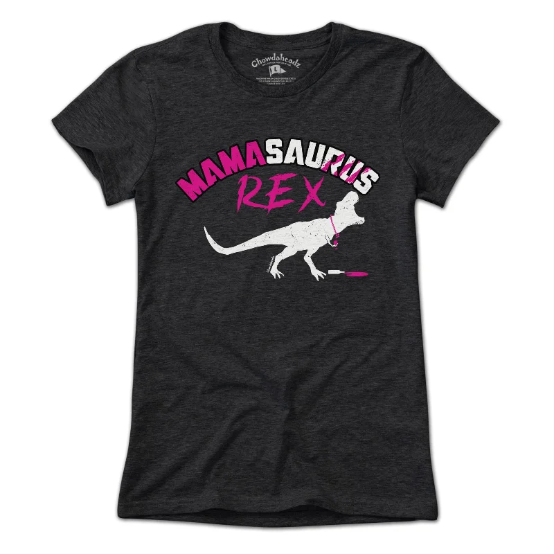 Exclusive Customization MAMAsaurus Rex T-Shirt