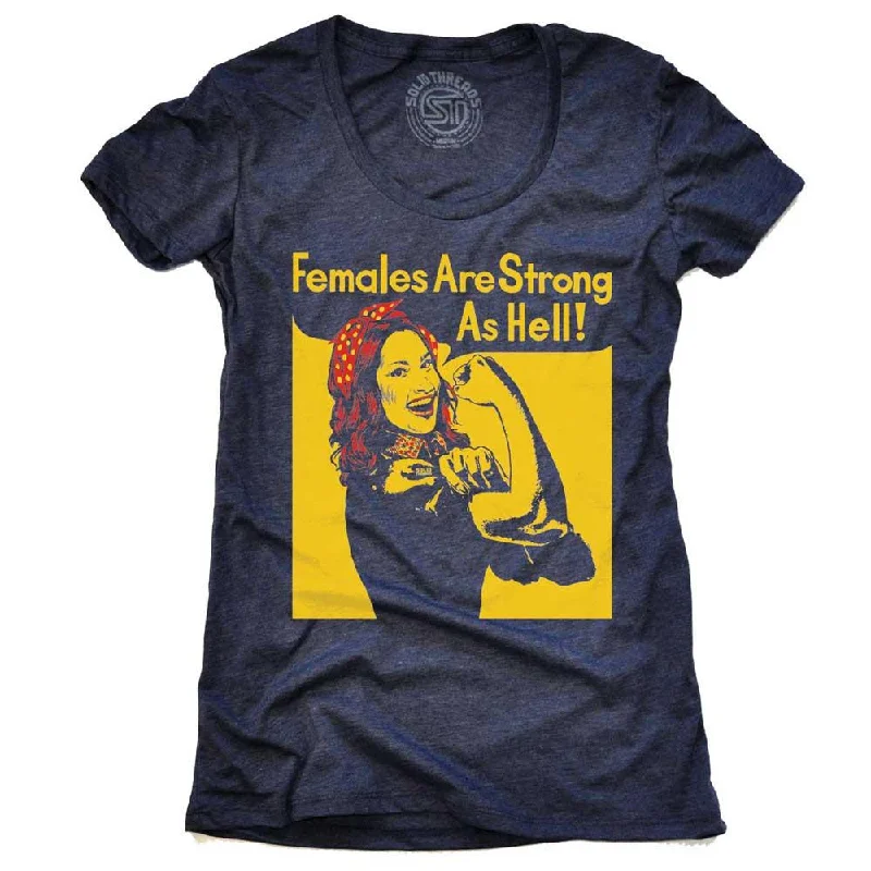 Personalized Clothing Women's Females Are Strong As Hell T-shirt
