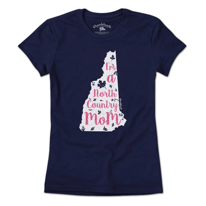Girl Style I'm a North Country Mom T-Shirt