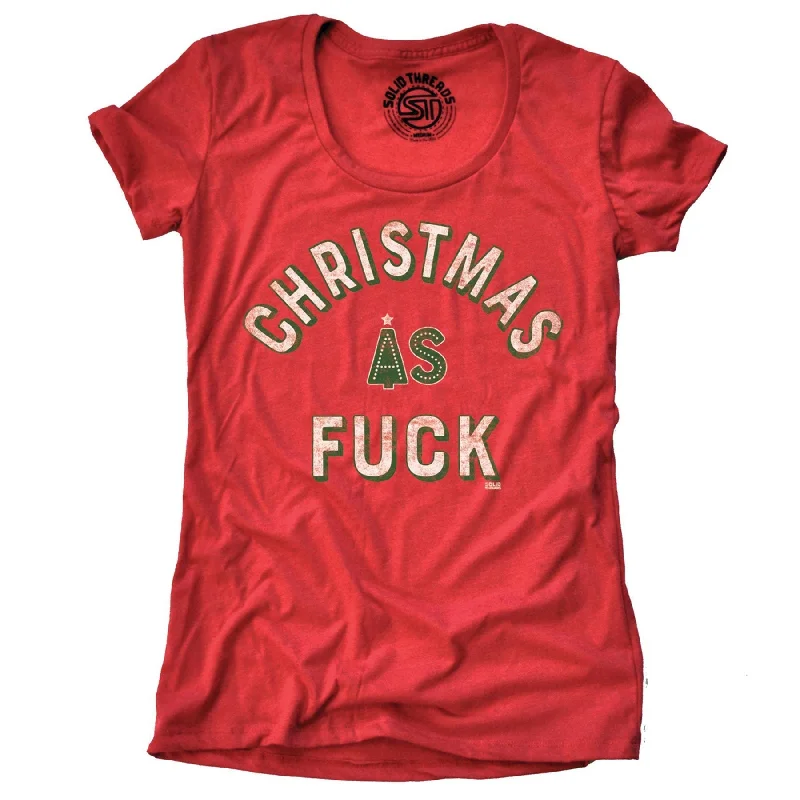 Breathable Comfort Women's Christmas As Fuck T-shirt