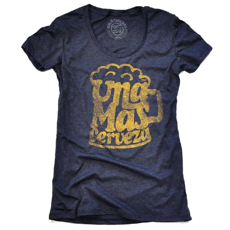 Breezy Comfort Women's Una Mas Cerveza T-shirt