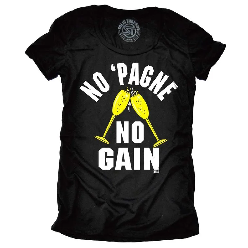 High-end Fashion Women's No Pagne No Gain T-shirt