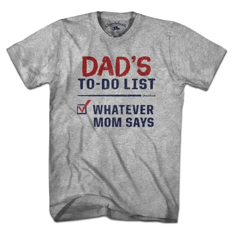 Soft Layers Dad's To-Do List T-Shirt